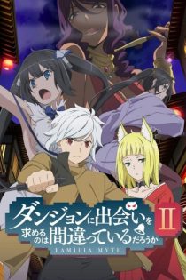 دانلود انیمه Is It Wrong to Try to Pick Up Girls in a Dungeon? II
