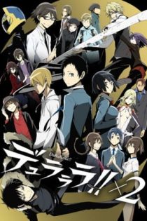 دانلود انیمه Durarara!! x2 Shou