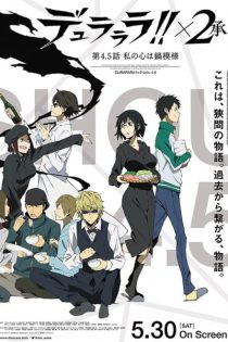 دانلود انیمه Durarara!! x2 Shou: My Heart Is in the Pattern of a Hot Pot