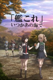 دانلود انیمه KanColle Season 2: Let's Meet at Sea