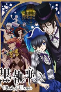 دانلود انیمه Black Butler: Book of Circus
