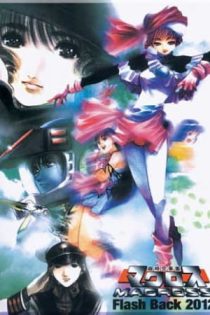 دانلود انیمه Macross Flash Back 2012